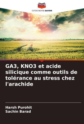 GA3, KNO3 et acide silicique comme outils de tolérance au stress chez l'arachide