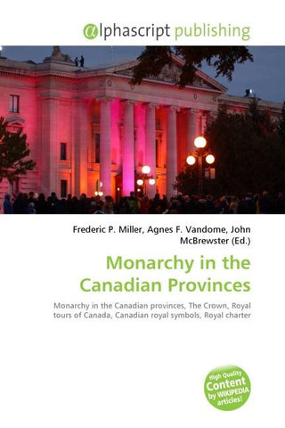 Monarchy in the Canadian Provinces