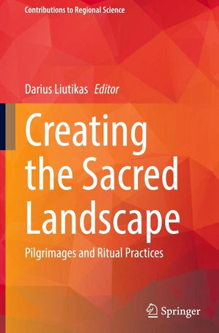 Creating the Sacred Landscape
