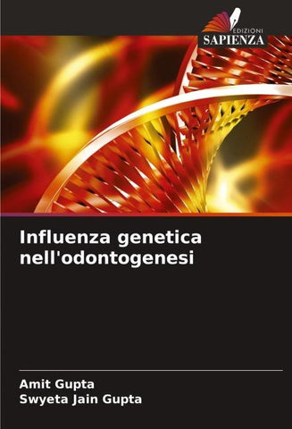 Influenza genetica nell'odontogenesi