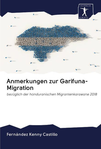 Anmerkungen zur Garifuna-Migration