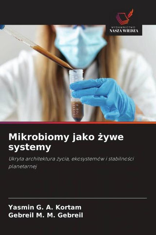 Mikrobiomy jako ¿ywe systemy