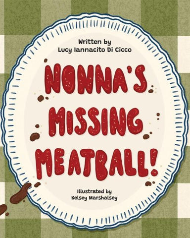 Nonna's Missing Meatball