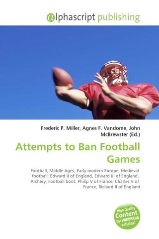 Attempts to Ban Football Games
