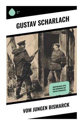 Vom jungen Bismarck