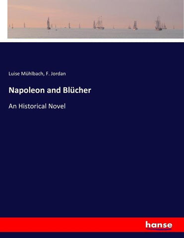 Napoleon and Blücher