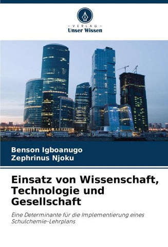 Einsatz von Wissenschaft, Technologie und Gesellschaft
