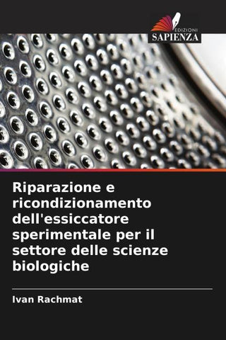Riparazione e ricondizionamento dell'essiccatore sperimentale per il settore delle scienze biologiche
