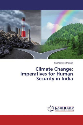 Climate Change: Imperatives for Human Security in India