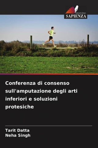 Conferenza di consenso sull'amputazione degli arti inferiori e soluzioni protesiche