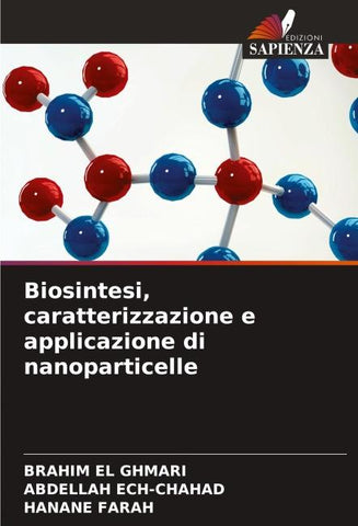 Biosintesi, caratterizzazione e applicazione di nanoparticelle