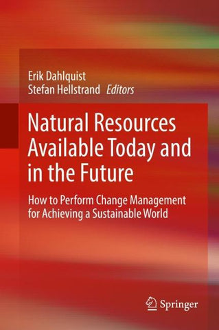 Natural Resources Available Today and in the Future