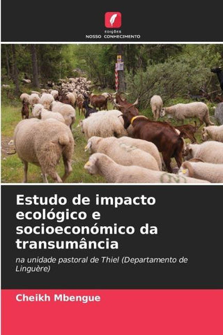 Estudo de impacto ecológico e socioeconómico da transumância