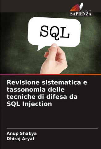 Revisione sistematica e tassonomia delle tecniche di difesa da SQL Injection