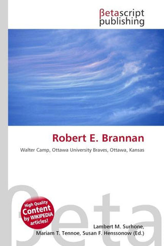 Robert E. Brannan