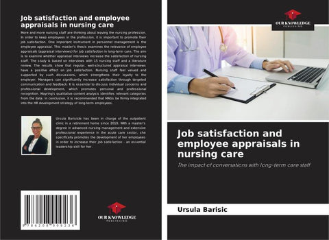 Job satisfaction and employee appraisals in nursing care