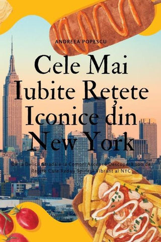 Cele Mai Iubite Re¿ete Iconice din New York