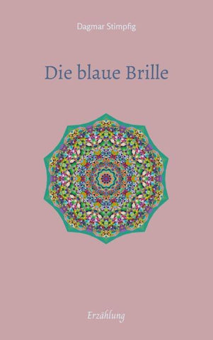 Die blaue Brille, eine zauber-hafte Brille