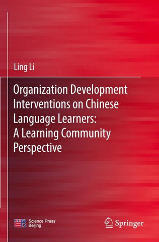 Organization Development Interventions on Chinese Language Learners: A Learning Community Perspective