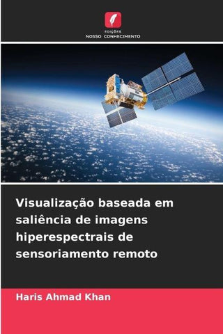 Visualização baseada em saliência de imagens hiperespectrais de sensoriamento remoto