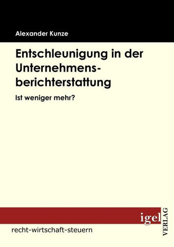 Entschleunigung in der Unternehmensberichterstattung