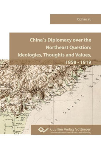 China’s Diplomacy over the Northeast Question