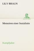 Memoiren einer Sozialistin - Kampfjahre