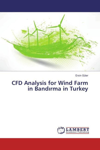 CFD Analysis for Wind Farm in Band¿rma in Turkey
