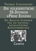 Die volksdeutsche SS-Division Prinz Eugen