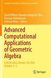 Advanced Computational Applications of Geometric Algebra