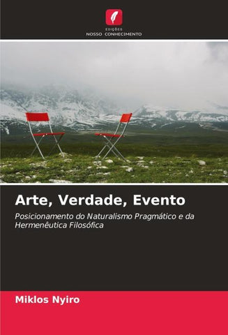 Arte, Verdade, Evento