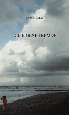 Die eigene Fremde
