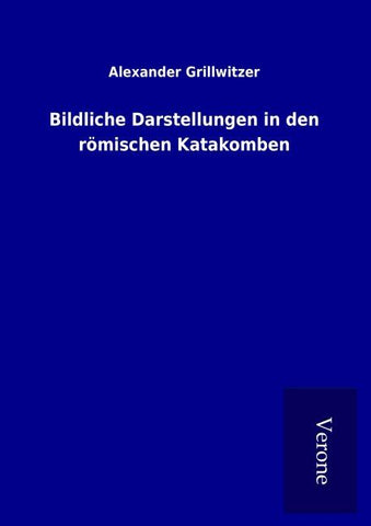 Bildliche Darstellungen in den römischen Katakomben