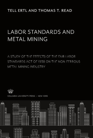 Labor Standards and Metal Mining