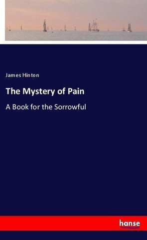 The Mystery of Pain