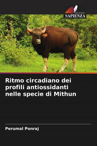Ritmo circadiano dei profili antiossidanti nelle specie di Mithun