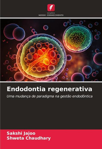 Endodontia regenerativa