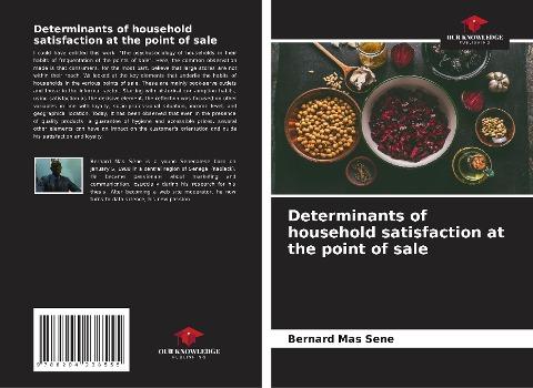 Determinants of household satisfaction at the point of sale