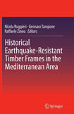 Historical Earthquake-Resistant Timber Frames in the Mediterranean Area