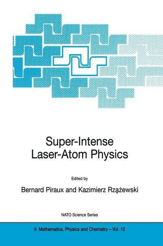 Super-Intense Laser-Atom Physics