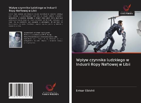 Wp¿yw czynnika ludzkiego w Indusrii Ropy Naftowej w Libii