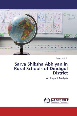 Sarva Shiksha Abhiyan in Rural Schools of Dindigul District