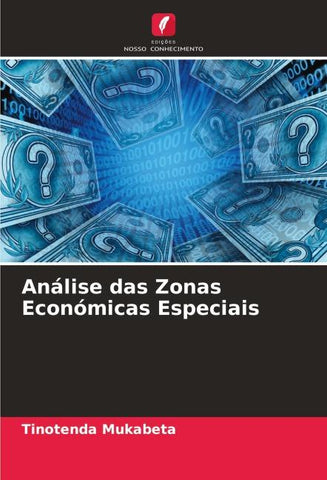 Análise das Zonas Económicas Especiais