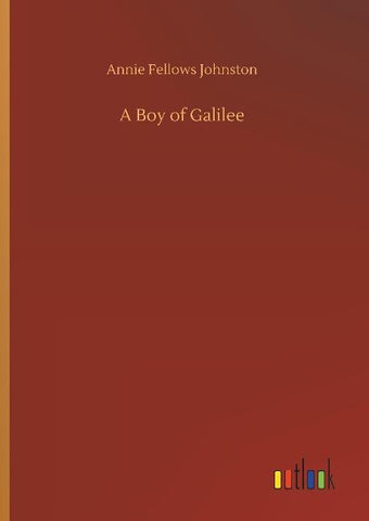 A Boy of Galilee
