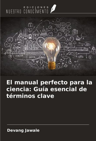 El manual perfecto para la ciencia: Guía esencial de términos clave