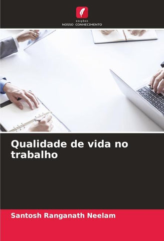 Qualidade de vida no trabalho