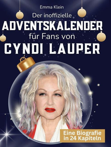 Der inoffizielle Adventskalender für Fans von Cyndi Lauper