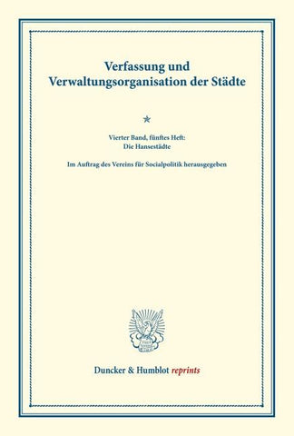 Verfassung und Verwaltungsorganisation der Städte.