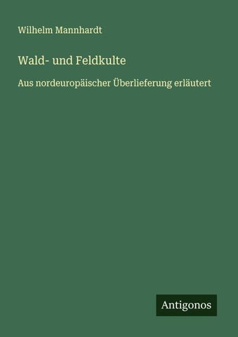 Wald- und Feldkulte