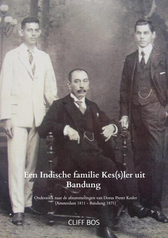 Een Indische familie Kes(s)ler uit Bandung